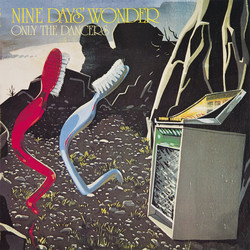 Nine Days' Wonder Only The Dancers Vinyl LP