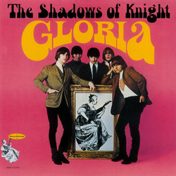 The Shadows Of Knight Gloria Vinyl LP