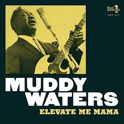 Muddy Waters Elevate Me Mama Vinyl LP