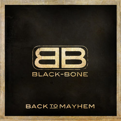 Black-Bone Back To Mayhem Vinyl LP