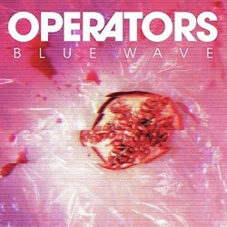 Operators (2) Blue Wave Vinyl LP