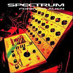 Spectrum (4) Forever Alien Vinyl 2 LP