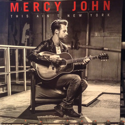 Mercy John This Ain't New York Vinyl LP