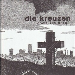 Die Kreuzen Cows And Beer Vinyl LP