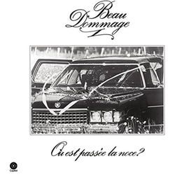 Beau Dommage Où Est Passée La Noce? Vinyl LP