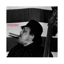 Charles Mingus The Eldridge Session Vinyl LP