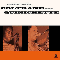 John Coltrane / Paul Quinichette Cattin' With Coltrane And Quinichette Vinyl LP