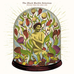 The Black Marble Selection Greener Than The Other Side Vinyl LP