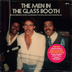 Various The Men In The Glass Booth (Ground Breaking Re-Edits And Remixes By The Disco Era's Most Influential DJs) (Part One) Vinyl 5 LP