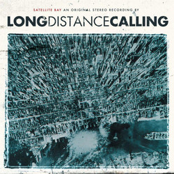 Long Distance Calling Satellite Bay Vinyl 2 LP