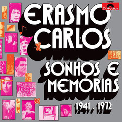 Erasmo Carlos Sonhos E Memórias 1941 - 1972 Vinyl LP