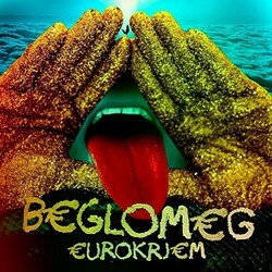 Beglomeg €UROKRJ€M Vinyl LP