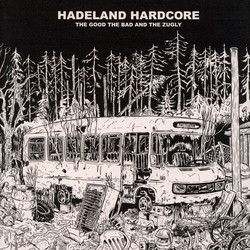 The Good The Bad And The Zugly Hadeland Hardcore Vinyl LP