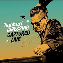 Raphael Wressnig Captured Live Vinyl LP