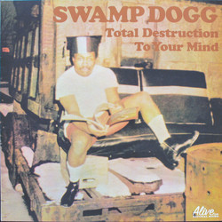 Swamp Dogg Total Destruction To Your Mind Vinyl LP