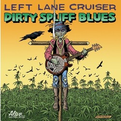 Left Lane Cruiser Dirty Spliff Blues Vinyl LP