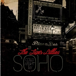 The Tiger Lillies Cold Night In Soho Vinyl LP