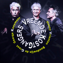Vreemde Kostgangers / Henny Vrienten / George Kooymans / Boudewijn de Groot Vreemde Kostgangers Vinyl LP