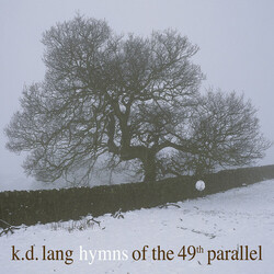 k.d. lang Hymns Of The 49th Parallel Vinyl LP