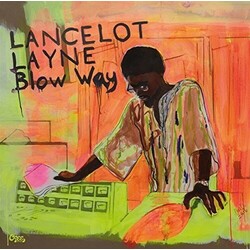 Lancelot Layne Blow ’Way Vinyl LP