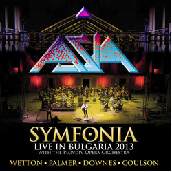 Asia (2) / Plovdiv Philharmonic Orchestra Symfonia (Live In Bulgaria 2013 - With The Plovdiv Opera Orchestra) Vinyl LP