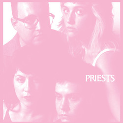 Priests (2) Nothing Feels Natural Vinyl LP