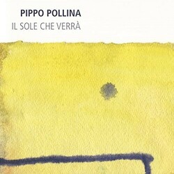 Pippo Pollina Il Sole Che Verra-Ltd/Hq- Vinyl LP