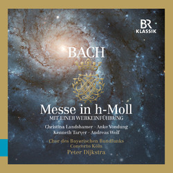 Johann Sebastian Bach / Chor Des Bayerischen Rundfunks / Christina Landshamer / Anke Vondung / Kenneth Tarver / Andreas Wolf / Concerto Köln / Peter D