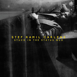 Stef Kamil Carlens Stuck In The Status Quo Vinyl LP