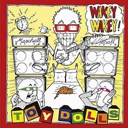 Toy Dolls Wakey Wakey! Vinyl LP