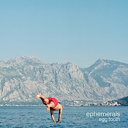 Ephemerals Egg Tooth Vinyl LP