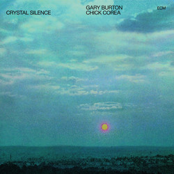 Gary Burton / Chick Corea Crystal Silence Vinyl LP