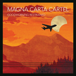 Magna Carta Cartel Goodmorning Restrained Vinyl LP