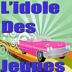 Johnny Hallyday L'Idole Des Jeunes Vinyl LP