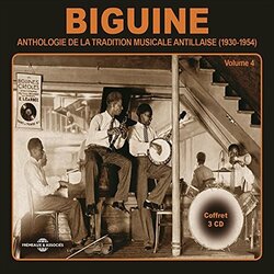 V/A Biguine Vol.4 - Anthologie De La Musique Antillaise 1930-1954 3 CD
