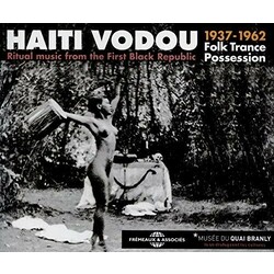 Various Haiti Vodou 1937-1962 Folk Trance Possession (Ritual Music From The First Black Republic) Vinyl LP