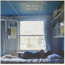 Holly Throsby After A Time Vinyl LP