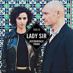 Lady Sir Accidentally Yours Vinyl LP