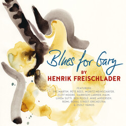 Henrik Freischlader Blues For Gary Vinyl LP