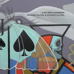 Amanda Palmer / Edward Ka-Spel I Can Spin A Rainbow Vinyl 2 LP