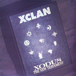 X-Clan Xodus (The New Testament) Vinyl LP