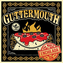 Guttermouth The Whole Enchilada Vinyl LP