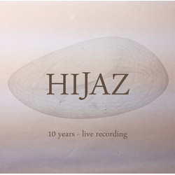 Hijaz 10 Years - Live Recording Vinyl LP