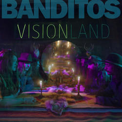 Banditos (3) Visionland Vinyl LP