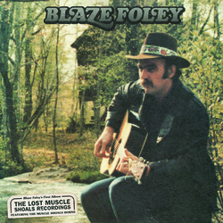 Blaze Foley The Lost Muscle Shoals Recordings Vinyl LP