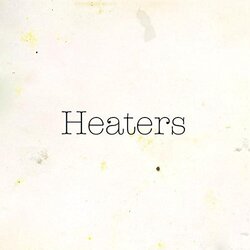 Heaters (2) Fuzz Club Session No. 4 Vinyl LP