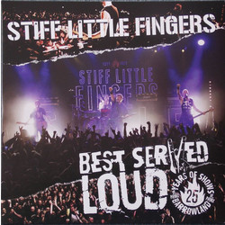 Stiff Little Fingers Best Served Loud - Live At Barrowland Vinyl 2 LP