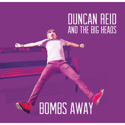 Duncan Reid And The Big Heads Bombs Away Vinyl LP