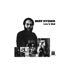 Bert Myrick Live'n Well Vinyl LP