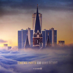 Terrence Parker God Loves Detroit Vinyl 2 LP